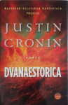 Justin Cronin: Dvanaestorica