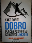 Kako dobiti DOBRO plaćen posao u EU koristeći Linkedin