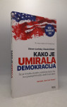 Kako je umirala demokracija