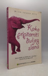 Kako pripitomiti divljeg slona