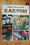 KAKTUSI - Edgar i Brian Lamb