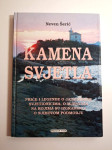 Kamena svjetla : priče i legende o jadranskim svjetionicima - Neven Še