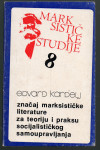 Kardelj, Edvard - Značaj marksističke literature za teoriju i praksu..
