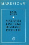 Karl Korsch: Materijalističko shvatanje istorije i drugi spisi