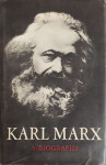 Karl Marx: A Biography