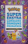Karla Bareta Grgić: Pokémon - super ekstra luksuzni osnovni priručnik