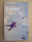 KARUSEL - Ludwig Bauer