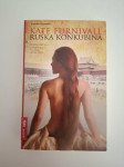 Kate Furnivall : Ruska konkubina