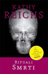 Kathy Reichs: Rituali smrti