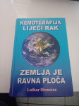 kemoterapija liječi rak i zemlja je ravna ploča hirneise