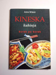 Kineska kuhinja - Korak po korak / Anne Wilson