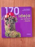 Klaus Wagener, Susanne Mansfeld - 170 ideja za Advent i Božić