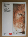 KNJIGA O BLAMU - Aleksandar Tišma