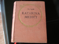 Knjiga,KATARINA MEDIČI,napisao Ivo Luzzati,vidi sliku!
