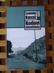 Kodovi identiteta / Leonida Kovač MEANDAR ZAGREB 2001