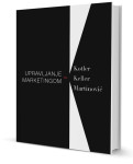 Kotler: Keller: Martinović: Upravljanje marketingom
