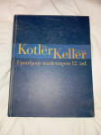 Kotler Philip, Keller Kevin Lane: Upravljanje marketingom 12. izdanje