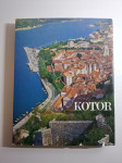 Kotor - monografija Kotora : Danilo Kalazić