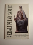 Kralj Petar Svačić 1093.-1097. knjižica povodom 900. obljetnice poslje