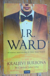 KRALJEVI BURBONA - J. R. Ward