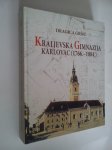 KRALJEVSKA GIMNAZIJA KARLOVAC 1766-1884