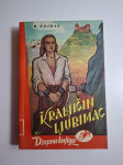 Kraljičin ljubimac - Robert Neumann , Džepna knjiga Svjetlost Sarajevo