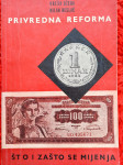 Krešo Džeba Milan Beslać PRIVREDNA REFORMA 1965.