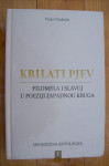 KRILATI PJEV - FILOMELA I SALVUJ U POEZIJI ZAPADNOG KRUGA  - Grubišić