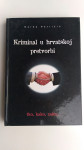 Kriminal u hrvatskoj pretvorbi   Darko Petričić