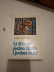 u kristu jedno tijelo i jedan duh  antolovic