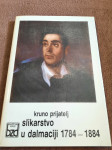 Kruno Prijatelj: SLIKARSTVO U DALMACIJI 1784-1884