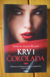 KRV I ČOKOLADA - Annette Curtis Klause