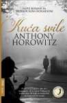 Kuća svile Anthony Horowitz