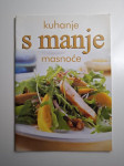 Kuhanje s manje masnoće - zdrava kuhinja
