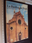 LA BASILICA DEI FRARI - Silvio Bergamo
