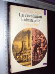 La revolution industrielle 1780 - 1880 . - Jean Pierre Rioux 1971