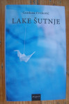 LAKE ŠUTNJE - Gordana Crnković