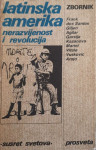 Latinska Amerika – nerazvijenost i revolucija