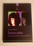 Laura Kipnis : ŽENSKA PSIHA