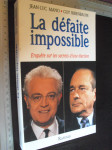 Le defaite impossible - Jean Luc Mano / Guy Birenbaum