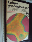 LEBEN - WO BEGINNT ES ?