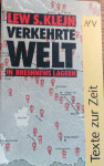 Lew S. Klejn - Verkehrte Welt In Breshnews Lagern