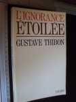 Lignorance etoilee - Gustave Thibon