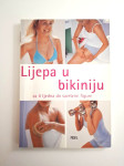 Lijepa u bikiniju : za 4 tjedna do savršene figure - Chrissie Gallaghe