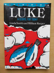 Linda Smith, William Raeper - Luke – A Gospel for Today