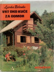 Ljerka Zelenko:Vrt oko kuće za odmor
