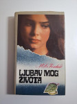 Ljubav mog života - Marie Louise Fischer