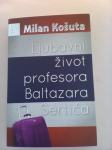 Ljubavni život profesora Baltazara Sertića-Novo-Košuta