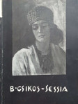 Ljubo Babić: Bela Csikos-Sesia