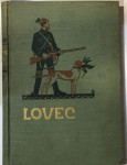 Lovec, Glasilo Sloven. lovskega društva v Ljubljani, Letnik III, 1912.
